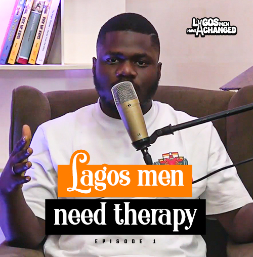 Lagos Men Have Changed