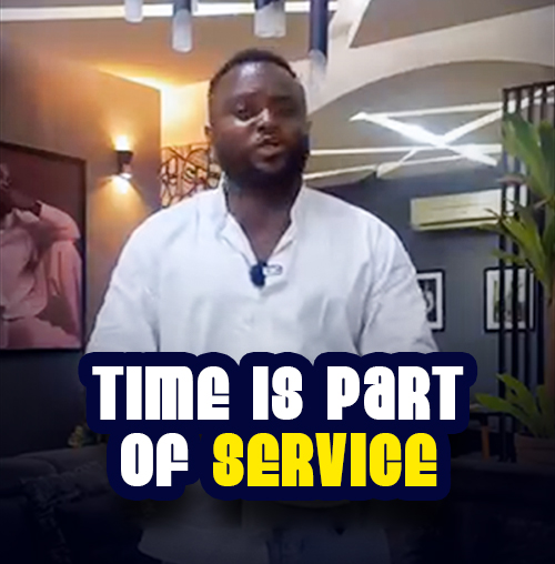 Time Is Part Of the Service