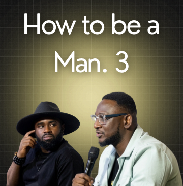 How To Be A Man Ep3